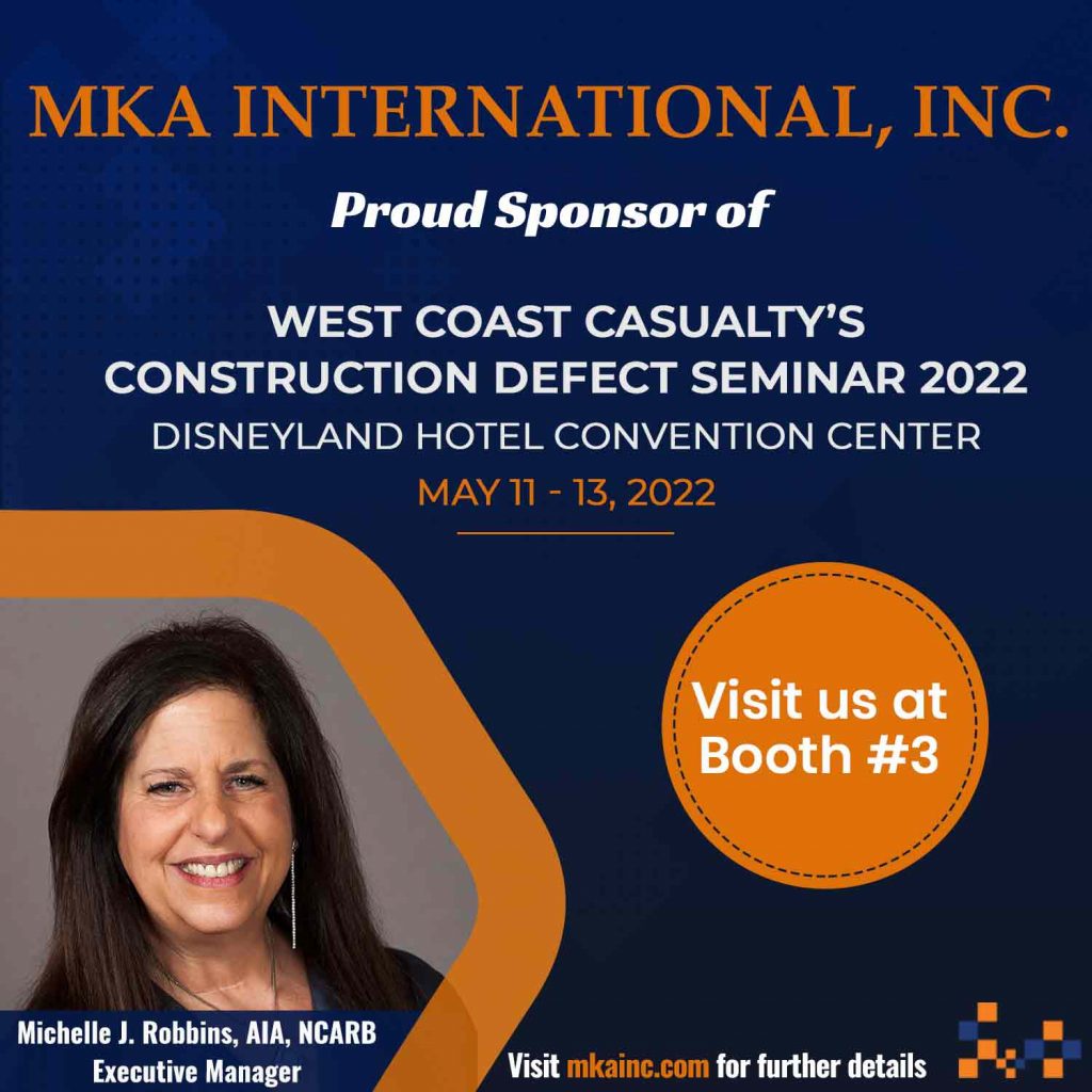 MKA is a Proud Sponsor of the West Coast Casualty’s Construction Defect